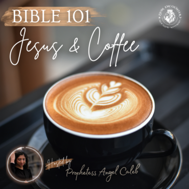 Bible 101 - Jesus & Coffee